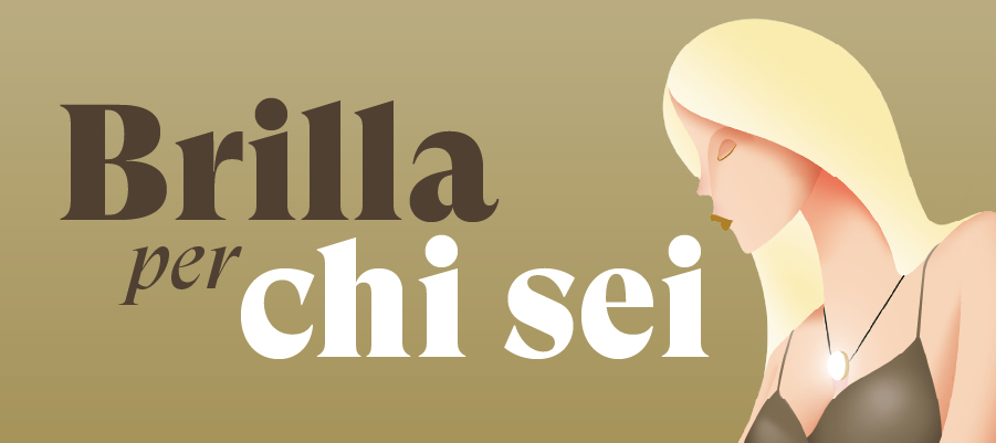 Dettaglio della locandina dell'evento "Brilla per chi sei"